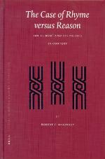 The case of rhyme versus reason Ibn al-Rūmī and his poetics in context