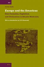Europe and the Americas : state formation, capitalism and civilizations in Atlantic modernity