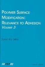 Polymer surface modificationn. Volume 3 : relevance to adhesion