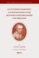 Kants Vorsehungskonzept Auf Dem Hintergrund Der Deutschen Schulphilosophie Und -Theologie