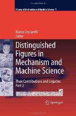 Distinguished Figures in Mechanism and Machine Science