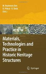 Materials, Technologies And Practice In Historic Heritage Structures
