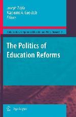 The Politics of Education Reforms