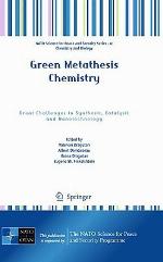 Green Metathesis Chemistry