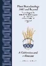 Plant Biotechnology 2002 and Beyond: Proceedings of the 10th IAPTC&amp;B Congress June 23&ndash;28, 2002 Orlando, Florida, U.S.A.