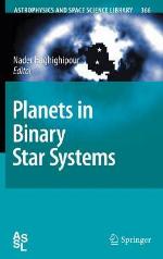 Planets In Binary Star Systems (Astrophysics And Space Science Library)
