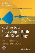 Routine Data Processing in Earthquake Seismology