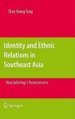 Identity And Ethnic Relations In Southeast Asia