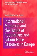 International Migration and the Future of Populations and Labour in Europe
