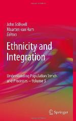 Ethnicity And Integration (Understanding Population Trends And Processes)