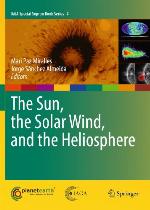 The Sun, The Solar Wind, And The Heliosphere (Iaga Special Sopron Book Series)