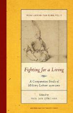 Fighting for a living : comparative history of military labour 1500-2000