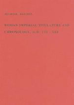 Roman Imperial Titulature and Chronology, A.D. 235-284