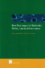 New Challenges for Biobanks: Ethics, Law and Governance