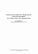 Towards An Understanding Of The Changing Structure Of Financial Intermediation