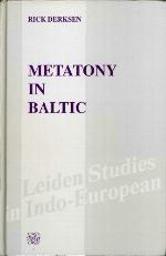 Metatony In Baltic.(Leiden Studies In Indo European 6)