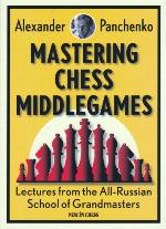 Mastering Chess Middlegames