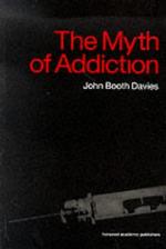 The Myth of Addiction