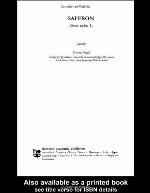 Saffron: Crocus sativus L. (Medicinal and Aromatic Plants - Industrial Profiles)