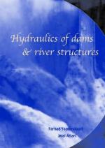 Hydraulics of Dams and River Structures