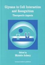 Glycans in Cell Interaction and Recognition