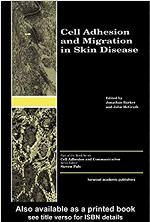 Cell Adhesion And Migration In Skin Disease