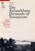 The Kulasekhara Perumals Of Travancore