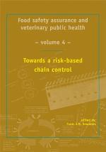 Towards A Risk-Based Chain Control (Food Safety Assurance and Veterinary Public Health)