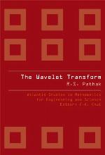 The Wavelet Transform (Atlantis Studies In Mathematics For Engineering And Science)