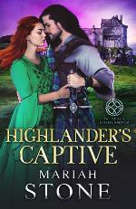 Highlander's Captive: A Scottish Historical Time Travel Romance (Called by a Highlander)