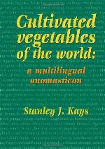 Cultivated Vegetables of the World; A Multilingual Onomasticon