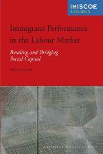 Immigrant Performance in the Labour Market