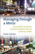 Werken met andere culturen : vloeiend communiceren en onderhandelen door bestaande patronen te doorbreken