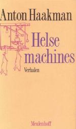 Helse machines : verhalen