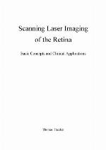 Scanning laser imaging of the retina : basic concepts and clinical applications