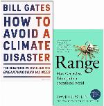 How to Avoid a Climate Disaster By Bill Gates &amp; Range How Generalists Triumph in a Specialized World By David Epstein 2 Books Collection Set