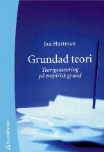 Grundad teori : teorigenerering på empirisk grund
