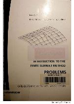 Introduction to the finite element method : problems