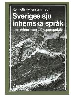 Sveriges sju inhemska språk : ett minoritetsspråksperspektiv