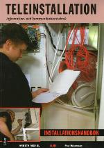 Teleinstallation : information- och kommunikationsteknik. Installationshandbok