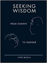 Seeking Wisdom: From Darwin to Munger