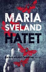 HATET : en bok om antifeminism.