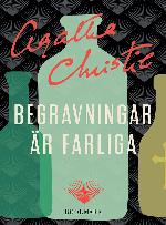 Begravningar är farliga