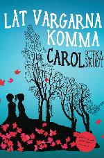 Låt vargarna komma