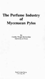 The Perfume Industry of Mycenaean Pylos