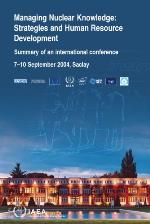 Nuclear knowledge management : workshop on managing nuclear knowledge, 22-26 August 2005, Trieste, Italy.