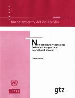 Non-contributory pensions : Bolivia and Antigua in an international context.