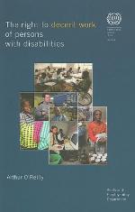 The Right to Decent Work of Persons with Disabilities