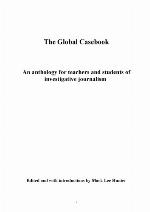 The global investigative journalism casebook