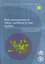 Risk assessment of Vibrio vulnificus in raw oysters : interpretative summary and technical report.